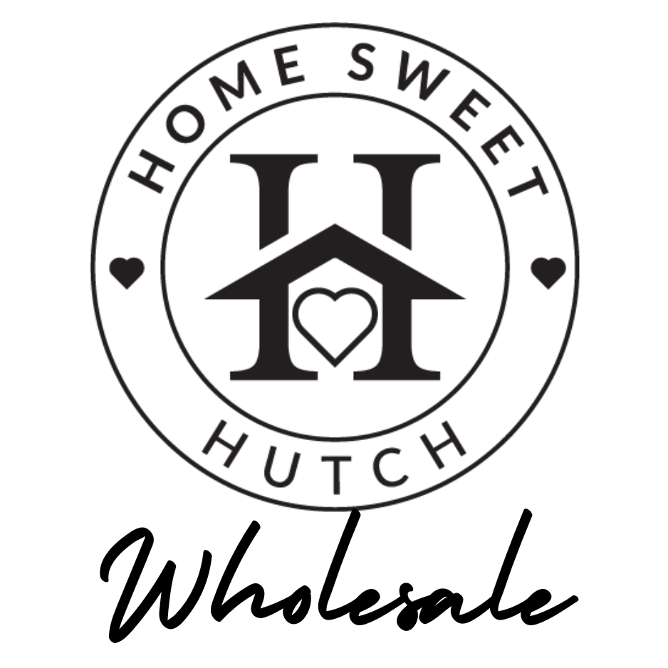 Home Sweet Hutch Wholesale